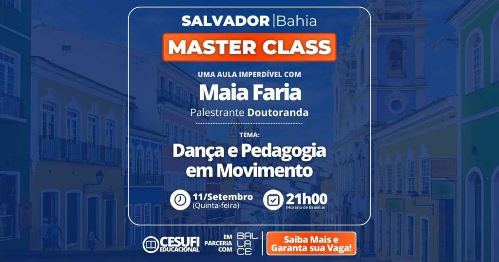 Master Class CESUFI Educacional - Polo SALVADOR BA